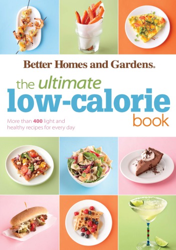 Better Homes &amp; Gardens Ultimate Low-Calorie Meals