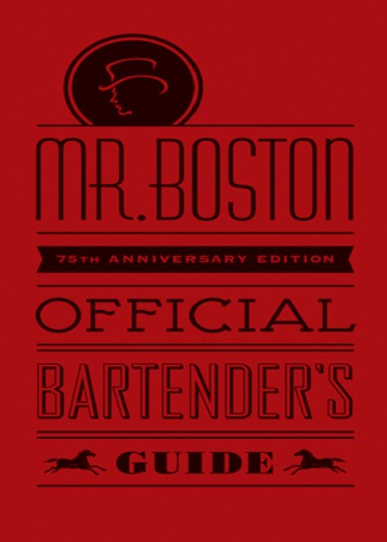 Mr. Boston Official Bartender's Guide