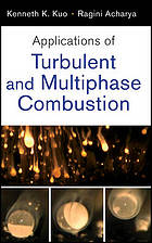 Applications of Turbulent and Multiphase Combustion