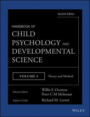 Handbook of Child Psychology and Developmental Science, Volume 1