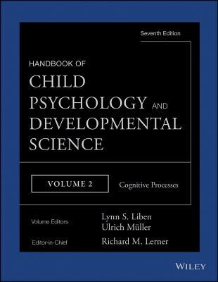 Handbook of Child Psychology and Developmental Science, Volume 2