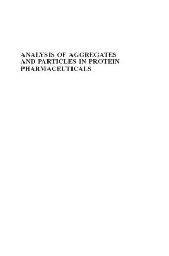 Analysis of aggregates and particles in protein pharmaceuticals