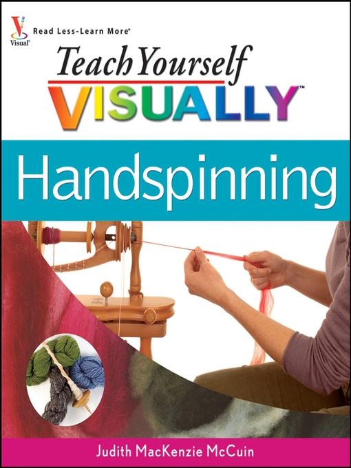 Teach Yourself VISUALLY Handspinning