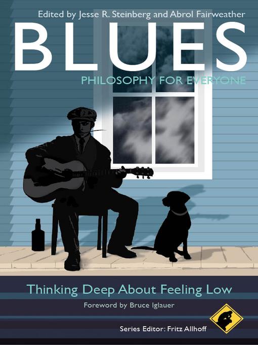 Blues--Philosophy for Everyone