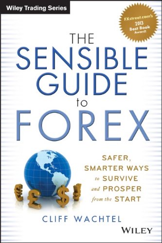 The Sensible Guide to Forex