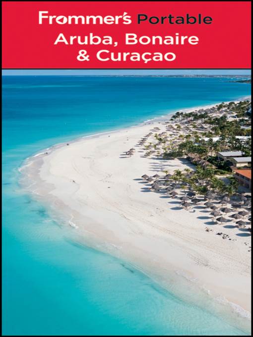 Frommer's Portable Aruba, Bonaire and Curacao