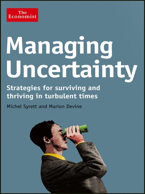 Managing Uncertainty