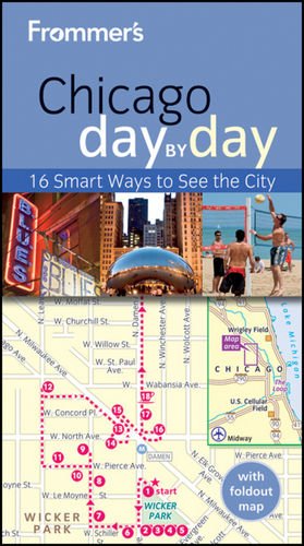 Frommer's Chicago Day by Day [With Foldout Map]