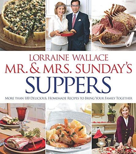 Mr. and Mrs. Sunday's Suppers