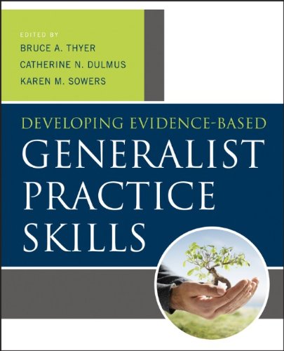 Developing Evidence-Based Generalist Practice Skills