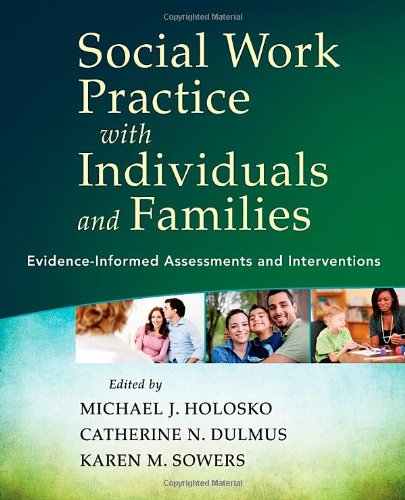 Social Work Practice with Individuals and Families