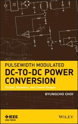 Pulsewidth Modulated DC-To-DC Power Conversion