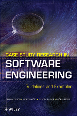 Case Study Research in Software Engineering Guidelines and Examples