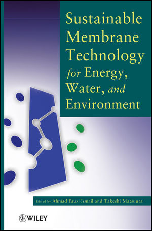 Sustainable Membrane Technology for Energy, Water, and Environment