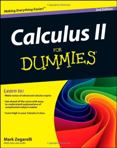 Calculus II For Dummies