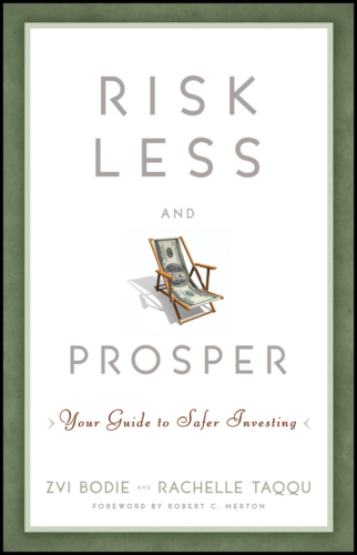 Risk Less and Prosper