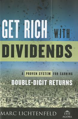 Get Rich with Dividends