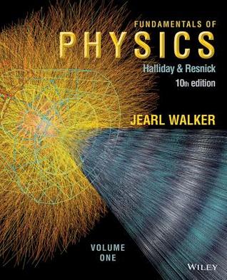 Fundamentals of Physics, Volume 1 (Chapters 1 - 20)