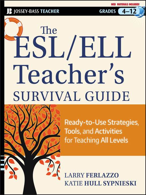 The ESL / ELL Teacher's Survival Guide