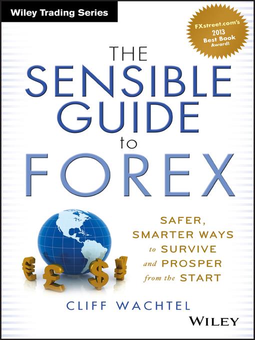 The Sensible Guide to Forex