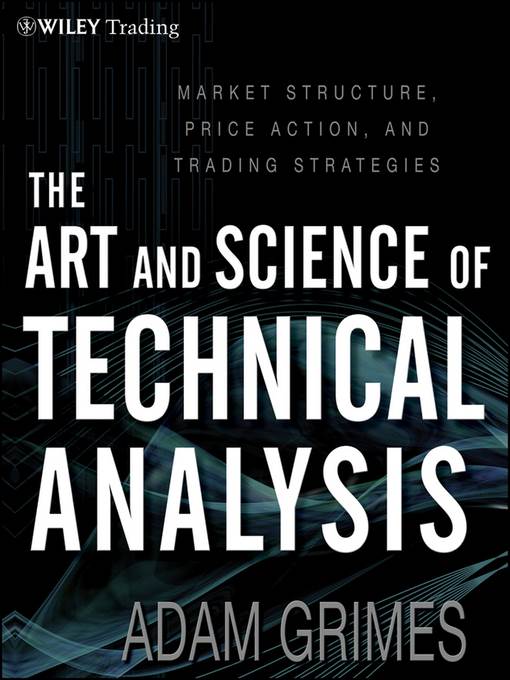 The Art & Science of Technical Analysis