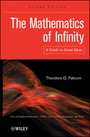 The Mathematics of Infinity A Guide to Great Ideas