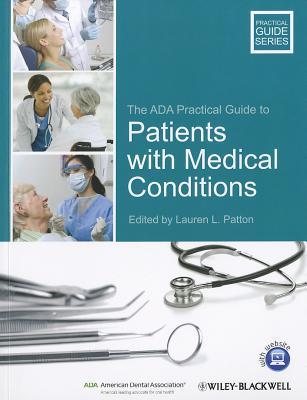 The ADA Practical Guide to Patients with Medical Conditions