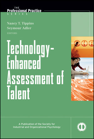 Technology - Enhanced assessment of talent [recurso electrónico].