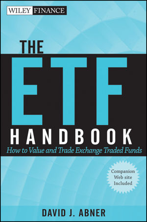 The ETF Handbook : How to Value and Trade Exchange Traded Funds.