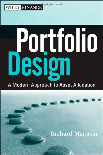 Portfolio Design : A Modern Approach to Asset Allocation.