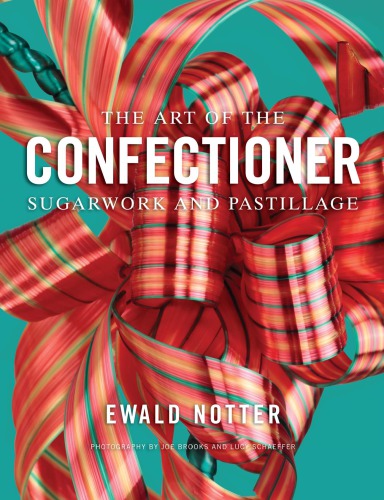 The Art of the Confectioner