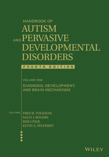 Handbook of Autism and Pervasive Developmental Disorders, Diagnosis, Development, and Brain Mechanisms