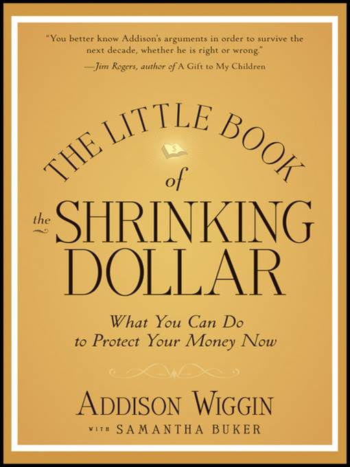 The Little Book of the Shrinking Dollar