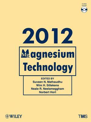 Magnesium Technology 2012 [With CDROM]