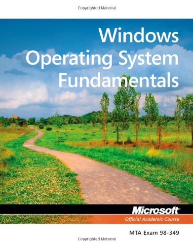 Exam 98-349 Mta Windows Operating System Fundamentals