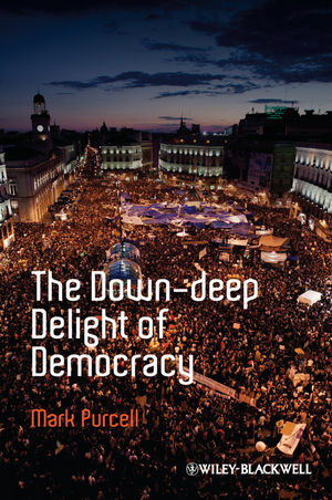 The down-deep delight of democracy