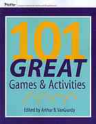 101 Great Games &amp; Activities