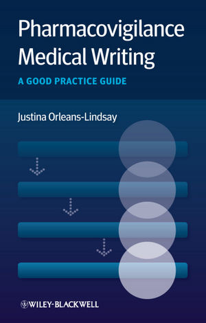 Pharmacovigilance medical writing : a good practice guide