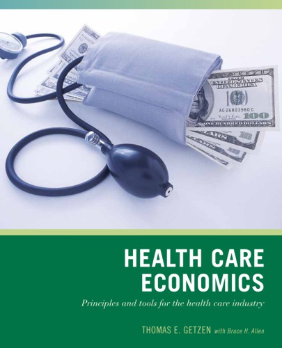 Wiley Pathways Health Care Economics, 1st Edition.