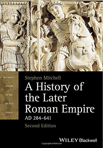 A History of the Later Roman Empire, AD 284-641