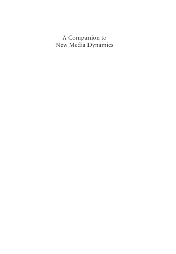 A companion to new media dynamics