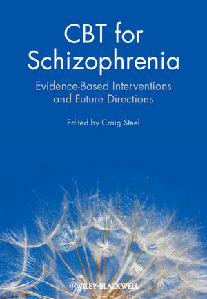 CBT for schizophrenia : evidence-based interventions and future directions