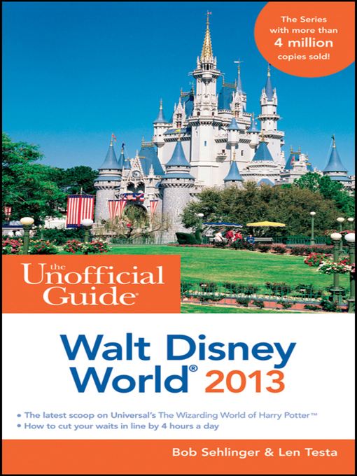 The Unofficial Guide Walt Disney World 2013