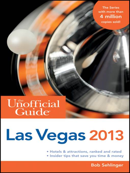 The Unofficial Guide to Las Vegas 2013