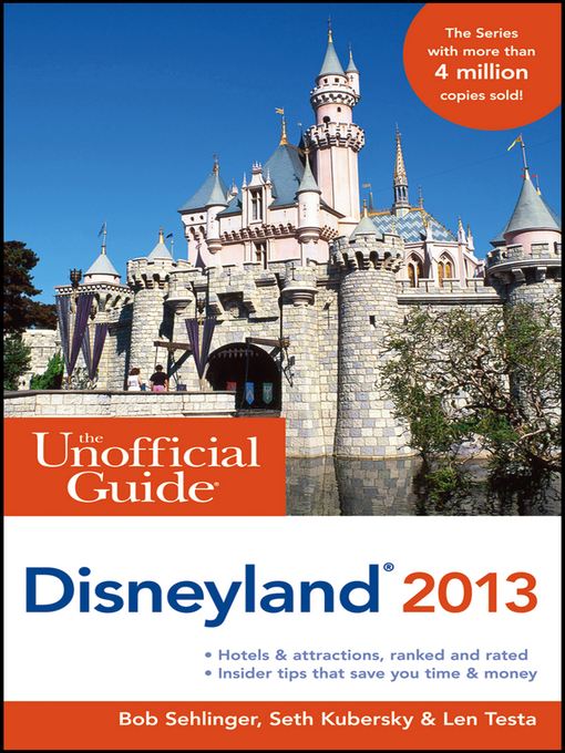 The Unofficial Guide to Disneyland 2013