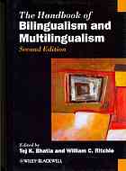 The Handbook of Bilingualism and Multilingualism