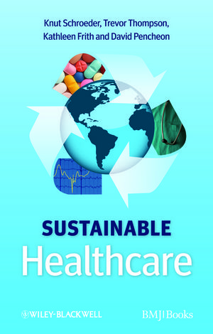 Sustainable healthcare