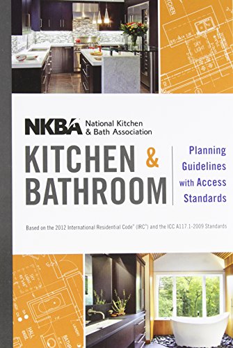 Nkba Kitchen and Bathroom Planning Guidelines with Access Standards