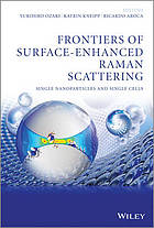 Frontiers of Surface-Enhanced Raman Scattering