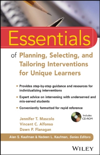 Essentials of Planning, Selecting, and Tailoring Interventions for Unique Learners